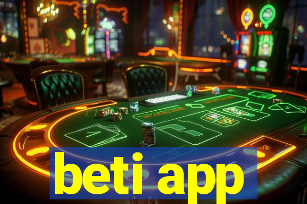 beti app